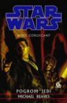 Noce coruscant. pogrom jedi - Michael Reaves