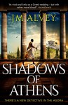 Shadows of Athens (Philocles #1) - J.M. Alvey