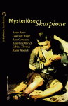 Mysteriöse Skorpione. Astrokrimi - Gabriele Wolff, Klaus Modick