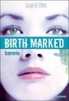 Bannie - Caragh M. O'Brien, Juliette Saumande