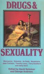 Drugs And Sexuality - David Solomon, George Andrews