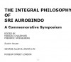 The Integral Philosophy of Sri Aurobindo: A Commemorative Symposium - Haridas Chaudhuri, Frederic Spiegelberg