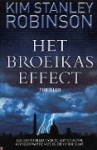 Het broeikaseffect (Capital Code-serie, #1) - Kim Stanley Robinson, Joost van der Meer, William Oostendorp