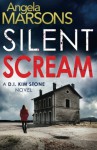 Silent Scream (Detective Kim Stone crime thriller series) (Volume 1) - Angela Marsons