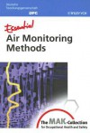 Essential Air Monitoring Methods: From the MAK-Collection for Occupational Health and Safety - Harun Parlar