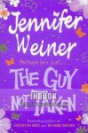 The Guy Not Taken - Jennifer Weiner