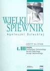 Wielki śpiewnik Agnieszki Osieckiej t. 3. Apetyt na życie - red. Agata Passent, red. Jan Borkowski, Jan Borkowski, Agata Passent