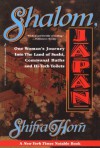 Shalom Japan: A Sabra's Five Years in the Land of the Rising Sun - Shifra Horn