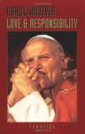 Love and Responsibility - Karol Wojtyla