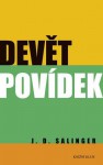 Devět povídek - J.D. Salinger, Rudolf Pellar, Luba Pellarová, Luba Pellarovi