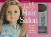 Doll Hair Salon [With Spray Bottle and DVD and Hair Brush and Pick] (American Girls Collection Sidelines) - Trula Magruder