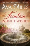 The Fountain of Infinite Wishes (Dare River) (Volume 5) - Ava Miles