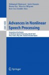 Advances in Nonlinear Speech Processing: International Conference on Non-Linear Speech Processing, Nolisp 2007 Paris, France, May 22-25, 2007 Revised Selected Papers - Mohamed Chetouani, Chetouani, Amir Hussain, Bruno Gas, Maurice Milgram, Mohamed Chetouani