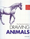 Artists Workbook: The Practical Guide to Drawing Animals - Peter Gray, Barrington Barber