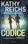 Il Codice - Kathy Reichs