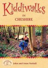 Kiddiwalks In Cheshire (Kiddiwalks) (Kiddiwalks) - John Nuttall, Anne Nuttall