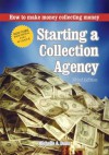 Starting a Collection Agency, how to make money collecting money (The Collecting Money Series) - Michelle Dunn