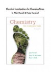 Chemical Investigations for Chemistry for Changing Times (13th Edition) - John W. Hill, Terry W. McCreary, Doris K. Kolb, C. Alton Hassell, Paula Marshall