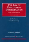 Friedman And Strickler's the Law of Employment Discrimination 2006: Supplement (University Casebook) - Joel William Friedman, George M. Strickler