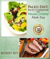 Paleo Diet, Paleo Cookbook and Vegan Living Made Easy: Paleo and Natural Recipes New for 2015 - Speedy Publishing