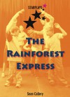 Rainforest Express - Sean Callery