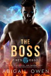 The Boss - Abigail Owen