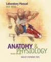 Laboratory Manual to Accompany Seeley's Anatomy and Physiology - Eric Wise, Wise Eric