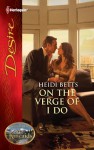 On the Verge of I Do - Heidi Betts