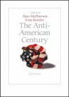 The Anti-American Century - Ivan Krastev