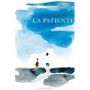 La patiente - Jean-Philippe Mégnin