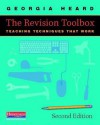 The Revision Toolbox, Second Edition: Teaching Techniques That Work - Georgia Heard