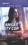 Kansas City Cop - Julie Miller