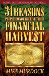 31 Reasons People Do Not Receive Their Financial Harvest - Mike Murdock