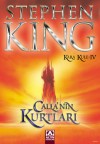 Calla'nın Kurtları (Kara Kule, #5) - Stephen King