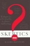 Skeptics Answered - James Kennedy