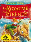 Le royaume des sirènes - Geronimo Stilton