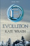 Evolution (Volume 2) - Kate Wrath