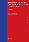 Historia ustroju i prawa polskiego (1772-1918) - Artur Korobowicz, Wojciech Witkowski