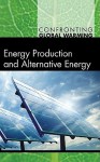 Energy Production and Alternative Energy - Debra A. Miller