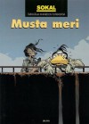 Musta meri - Benoît Sokal