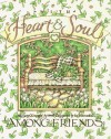 With Heart & Soul: Among Friends : Recipes - Roxie Kelley, Shelly R. Smith