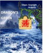 Dragon's Green - Eileen Enwright Hodgetts