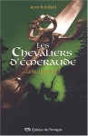 Le feu dans le ciel (Les Chevaliers d'Émeraude, #1) - Anne Robillard