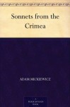 Sonnets from the Crimea - Adam Mickiewicz, Edna Worthley Underwood