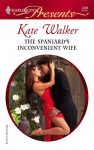 The Spaniard's Inconvenient Wife (Alcolar Family, #2) - Kate Walker