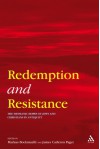 Redemption and Resistance: The Messianic Hopes of Jews and Christians in Antiquity - Markus Bockmuehl, James Carleton Paget