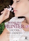 Lições do Desejo (Rothwell #2) - Madeline Hunter, Teresa Carneiro