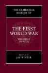 The Cambridge History of the First World War - Jay Winter