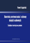 Kontrola przetwarzania i ochrony danych osobowych. Studium teoretyczno - prawne - Paweł Fajgielski