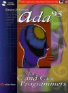 Ada 95 for C and C ++ Programmers (International Computer Science Series) - Simon Johnston